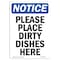 Signmission OSHA Notice, 7" Height, Please Place Dirty Dishes Here Sign, 7" X 5", Portrait OS-NS-D-57-V-17553 - alternate 1